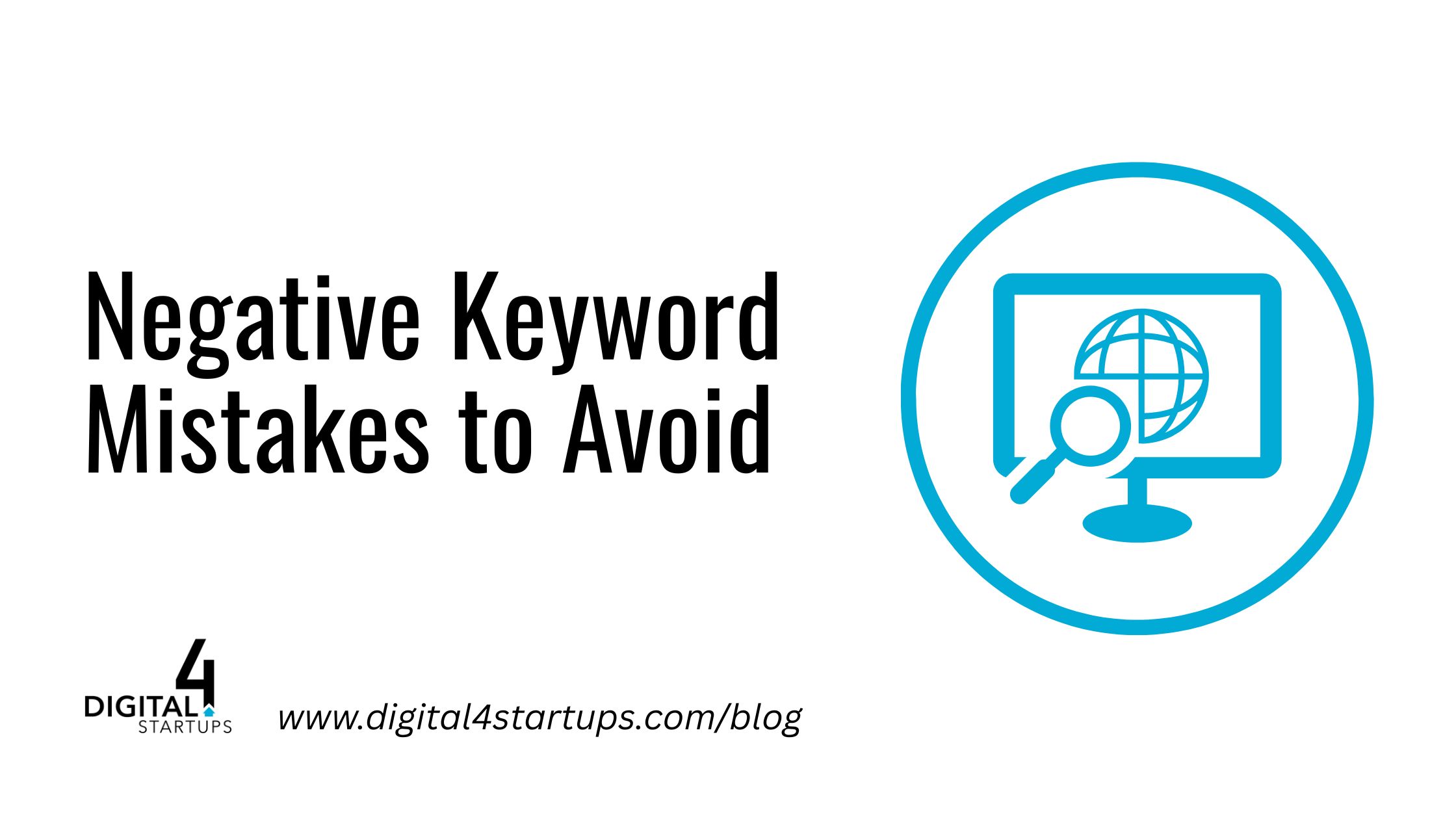 negative keyword mistakes to avoid